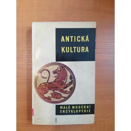 Antická kultúra- malá moderní encyklopedie