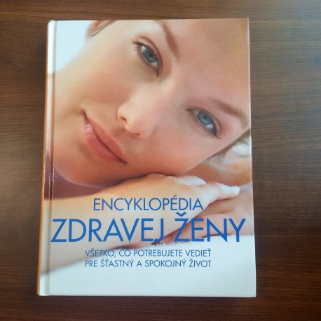 Kolektív autorov - Encyklopédia zdravej ženy