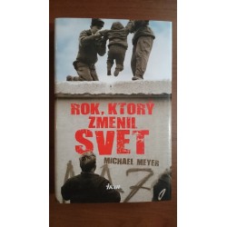 Rok, ktorý zmenil svet