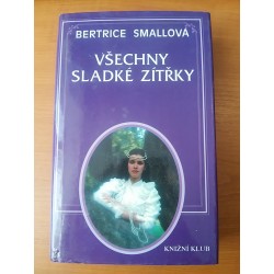 Všechny sladké zítrky