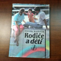 Matějček Zdeněk – Rodiče a děti