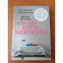 Kým nás dieťa nerozdelí