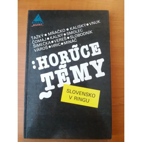 Horúce témy -Slovensko v ringu