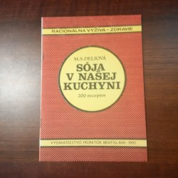Deliová M.S. - Sója v našej kuchyni