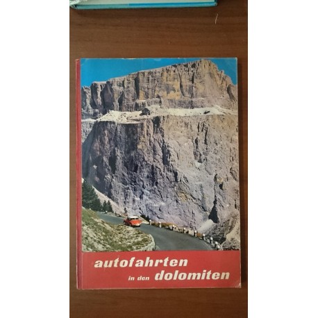 Autofahrten in den Dolomiten