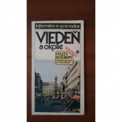 Viedeň a okolie - Informátor a sprievodca