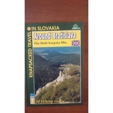 Around Bratislava The Malé Karpaty Mts. – 50 Hiking routes