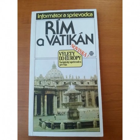 Rím a Vatikán - informátor a sprievodca