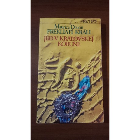 Prekliati králi, Jed v kráľovskej korune