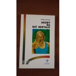 Akoby sa nič nestalo