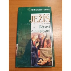 Ježiš - Detství a dospívání I.
