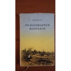 Po rozoraných bojiskách