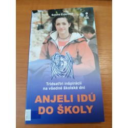 Anjeli idú do školy