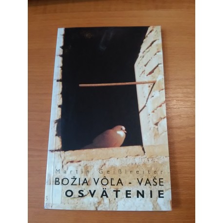 Božia vôľa - vaše posvätenie