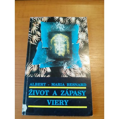 Život a zápasy viery