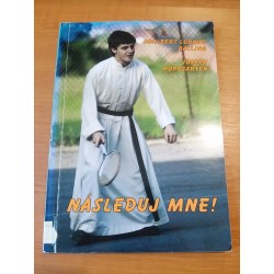 Následuj mě !