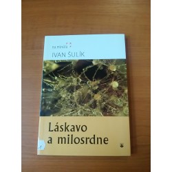 Láskavo a milosrdne