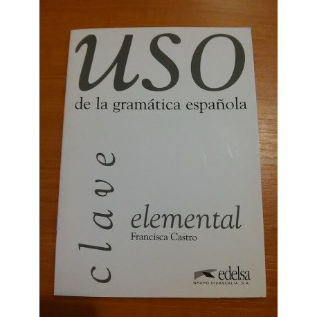 Uso de la gramatica espanola