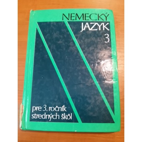 Nemecký jazyk 3 - pre 3.ročník stredných škôl