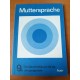Muttersprache 9. Schülerarbeitsbuch für die Jahrgangsstufe