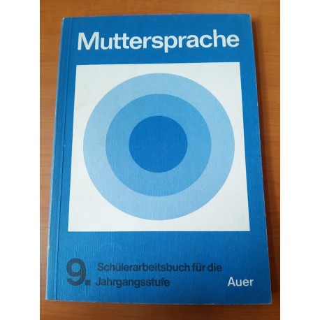 Muttersprache 9. Schülerarbeitsbuch für die Jahrgangsstufe