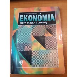 Hontyová Kajetana - Ekonómia – testy,otázky, príklady
