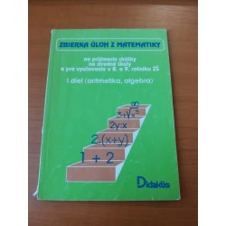 Zbierka úloh z matematiky na prijímacie skúšky, na stredné školy ...