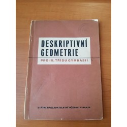 Deskriptivní  geometrie pro III. třídu gymnasií