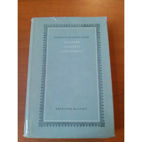 Kalendář, Žalozpěvy, Listy z Pontu