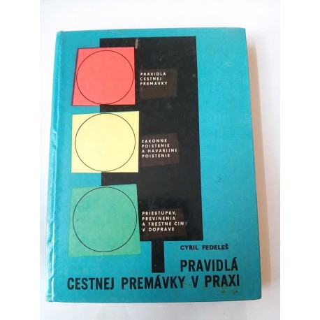 Pravidlá cestnej premávky v praxi
