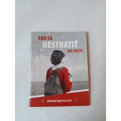 Ako sa nestratiť vo svete