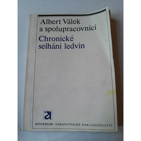 Válek Albert a kol. - Chronické selháni ledvin