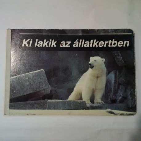 Ki lakik az állatkertben