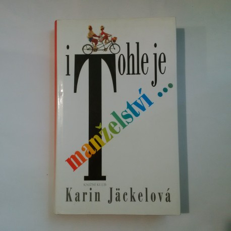 I tohle je manželství...