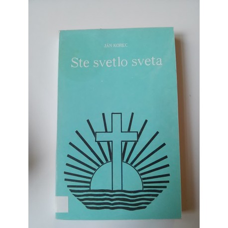 Ste svetlo sveta