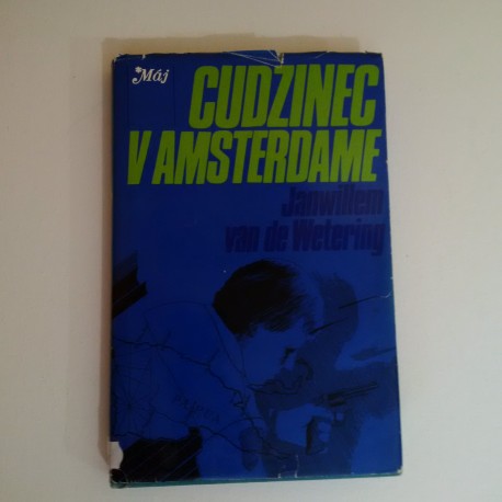 Cudzinec v Amsterdame