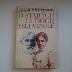 O starých ľuďoch veci minulé