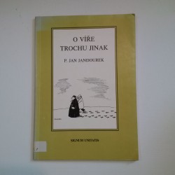 O víře trochu jinak