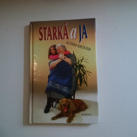 Starká a ja