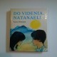 Do videnia, Natanael!