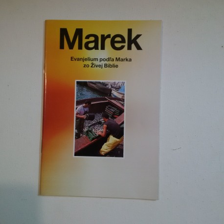 Marek. Evanjelium podľa Marka zo Živej Biblie