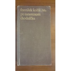 Po zarastenom chodníčku