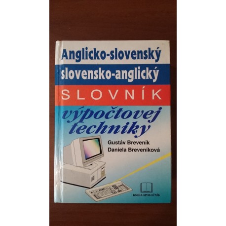 Anglicko-slovenský, slovensko-anglický slovník výpočtovej techniky