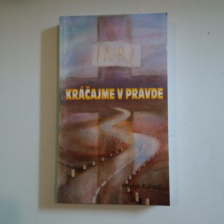Kráčajme v pravde