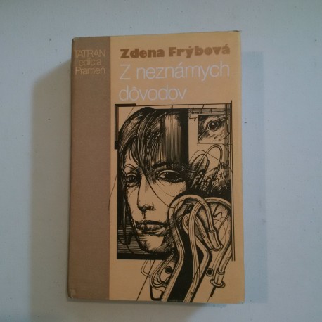 Z neznámych dôvodov