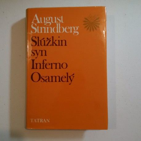 Slúžkin syn, Inferno, Osamelý