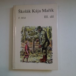 Školák Kája Mařík III.