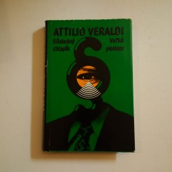 Dôsledný chlapík, Veľké peniaze