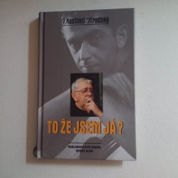 To že jsem já?