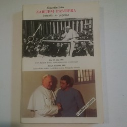 Zabijem pastiera –Atentát na pápeža